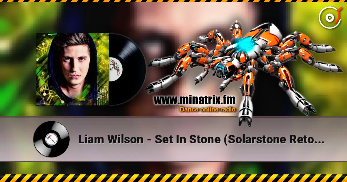 Liam Wilson - Set In Stone (Solarstone Retouch Edit) жоғары сапада онлайн тыңдау | Minatrix.FM