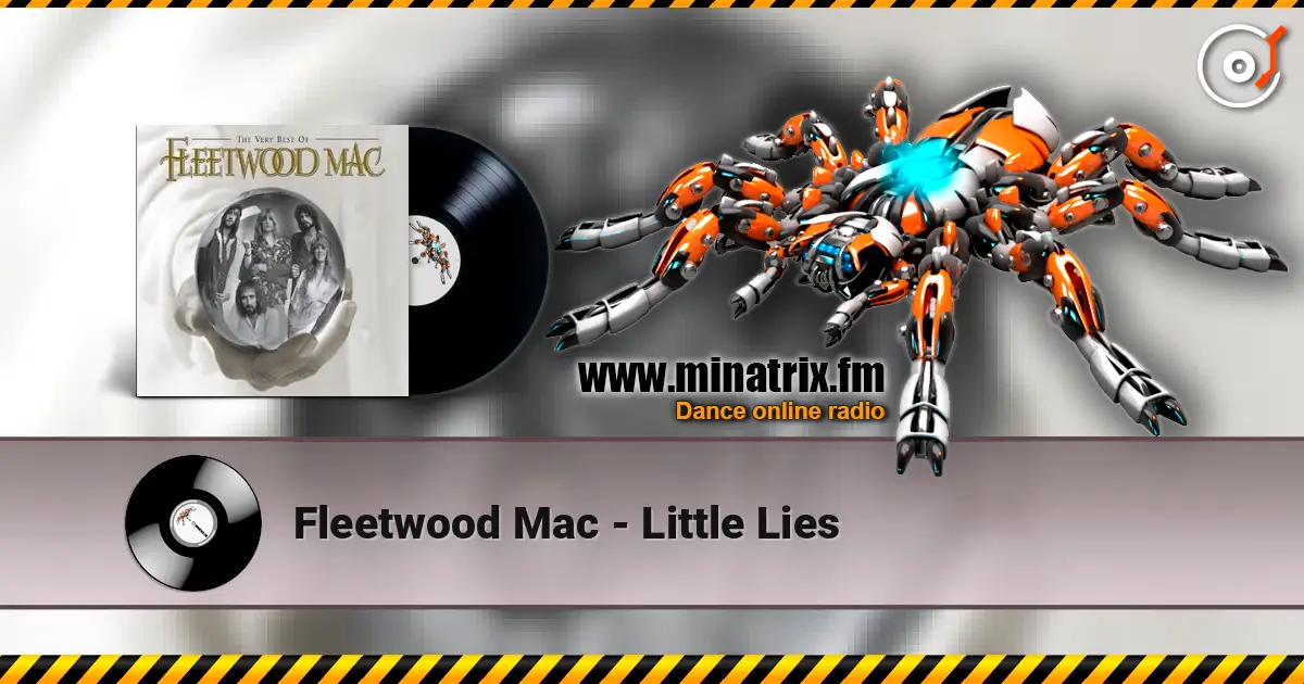 Fleetwood Mac - Little Lies жоғары сапада онлайн тыңдау | Minatrix.FM