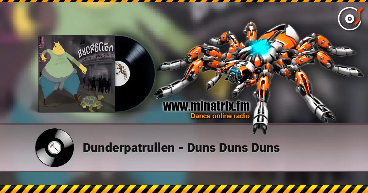 Dunderpatrullen - Duns Duns Duns жоғары сапада онлайн тыңдау | Minatrix.FM