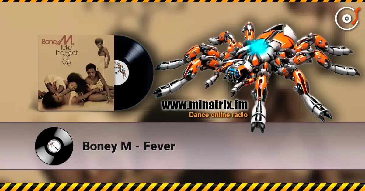 Boney M - Fever жоғары сапада онлайн тыңдау | Minatrix.FM