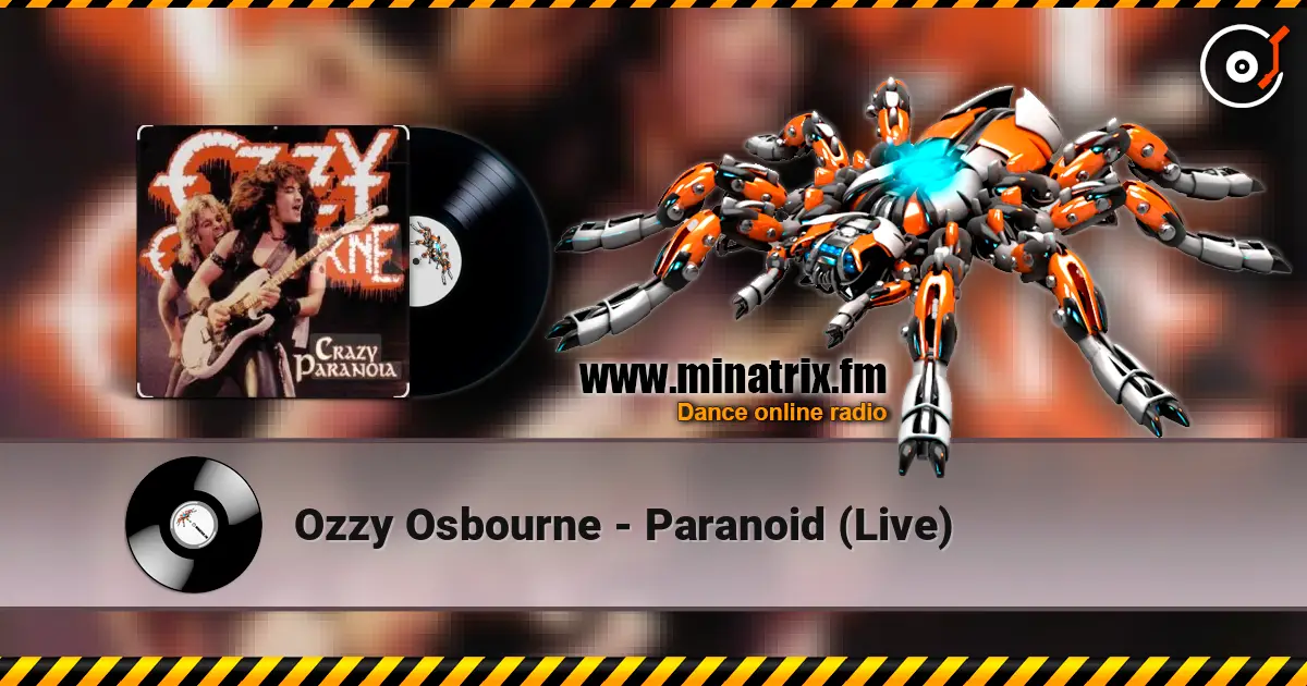 Ozzy Osbourne - Paranoid (Live) жоғары сапада онлайн тыңдау | Minatrix.FM