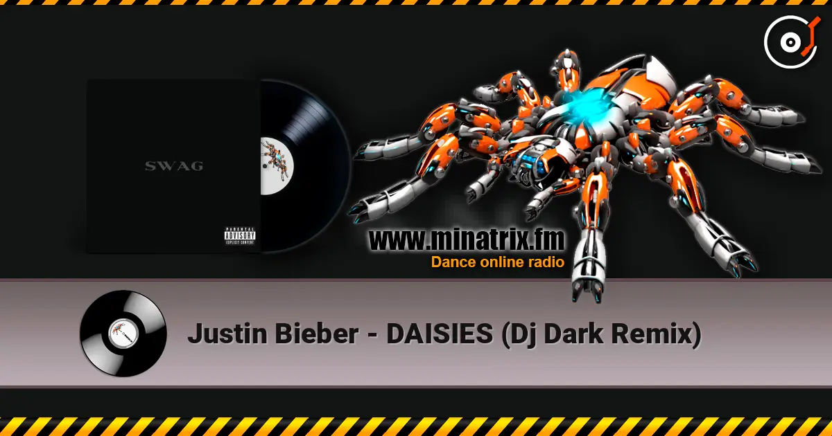 Justin Bieber - DAISIES (Dj Dark Remix) жоғары сапада онлайн тыңдау | Minatrix.FM
