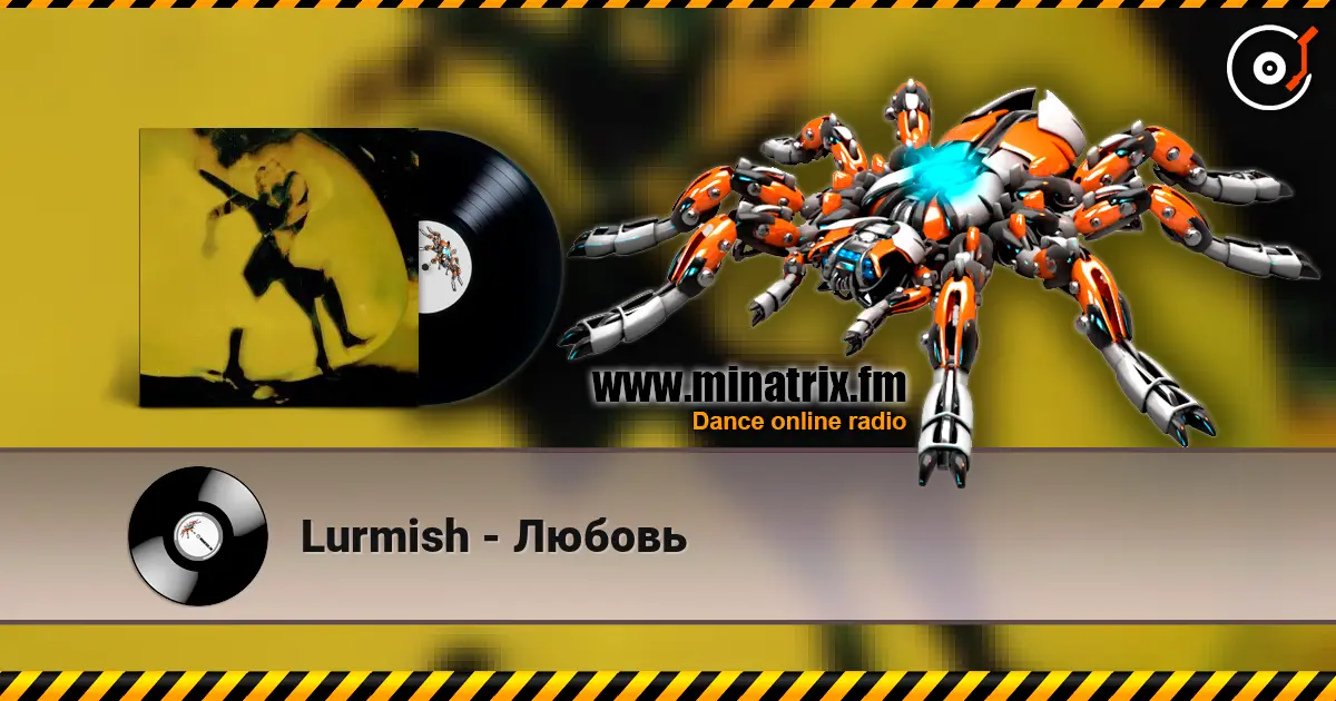 Lurmish - Любовь escuchar online en alta calidad | Minatrix.FM