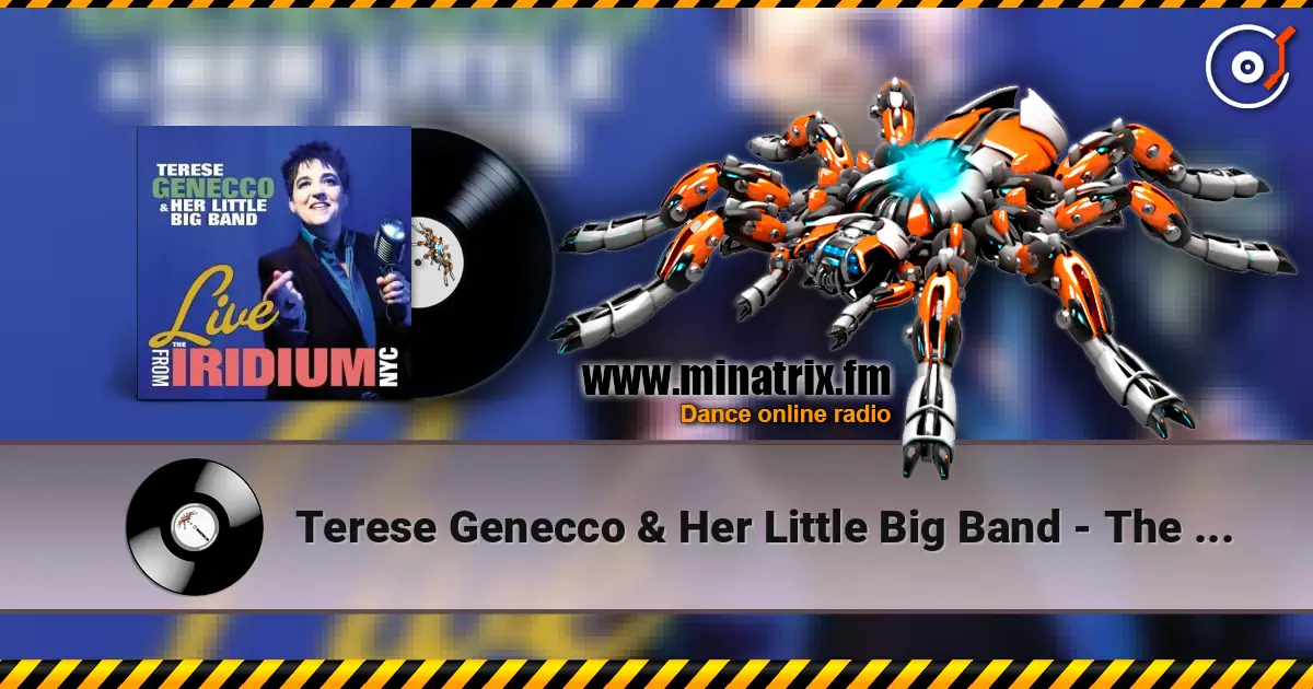 Terese Genecco & Her Little Big Band - The Thrill Is Gone жоғары сапада онлайн тыңдау | Minatrix.FM