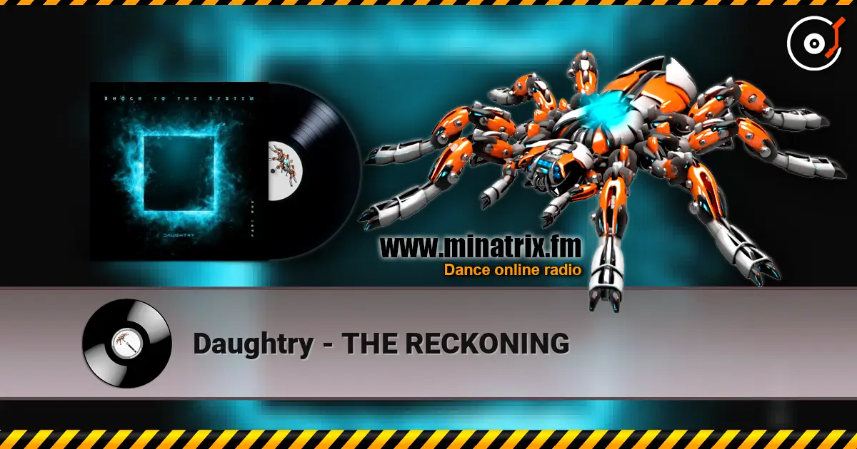 Daughtry - THE RECKONING жоғары сапада онлайн тыңдау | Minatrix.FM