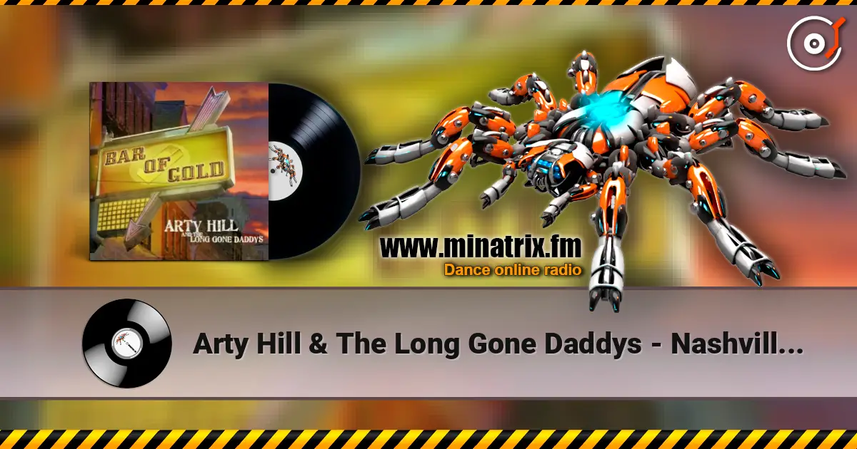 Arty Hill & The Long Gone Daddys - Nashville Moon жоғары сапада онлайн тыңдау | Minatrix.FM