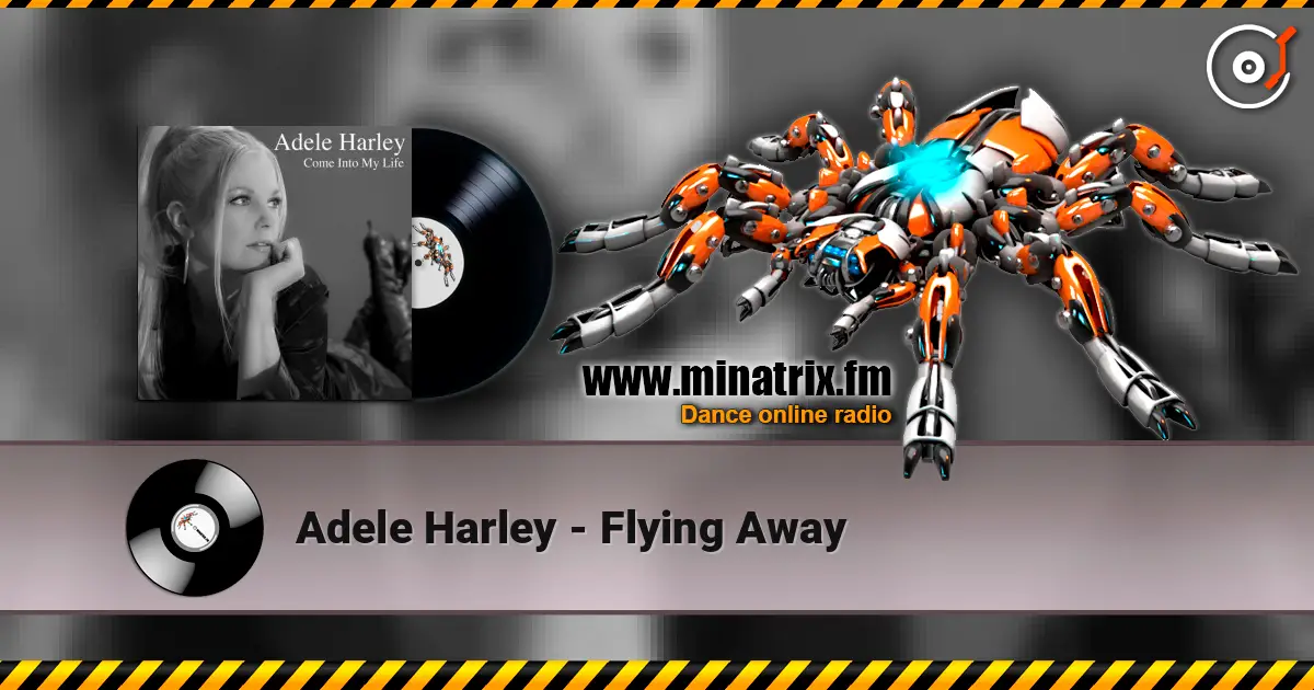 Adele Harley - Flying Away жоғары сапада онлайн тыңдау | Minatrix.FM