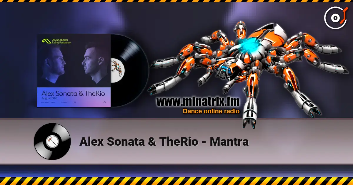 Alex Sonata & TheRio - Mantra жоғары сапада онлайн тыңдау | Minatrix.FM