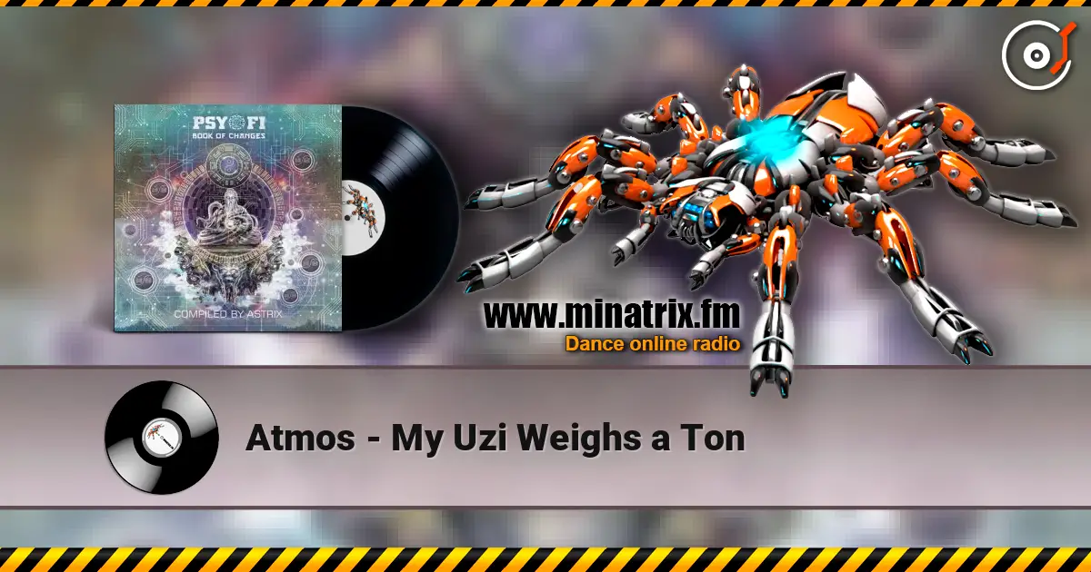 Atmos - My Uzi Weighs a Ton жоғары сапада онлайн тыңдау | Minatrix.FM
