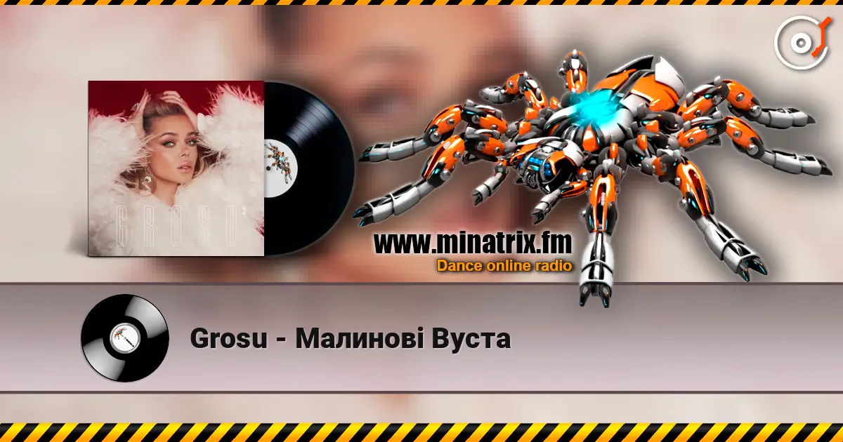 Grosu - Малинові Вуста online in hoher Qualität hören | Minatrix.FM