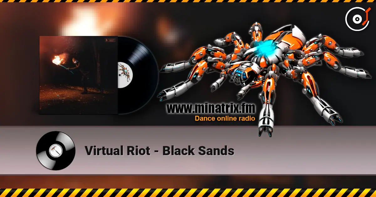 Virtual Riot - Black Sands жоғары сапада онлайн тыңдау | Minatrix.FM