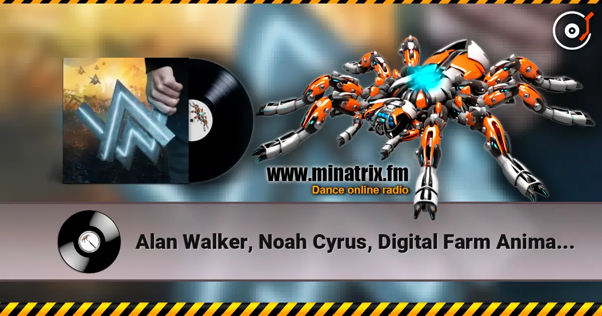 Alan Walker, Noah Cyrus, Digital Farm Animals - All Falls Down (Mark Villa Remix) 高品质在线收听 | Minatrix.FM