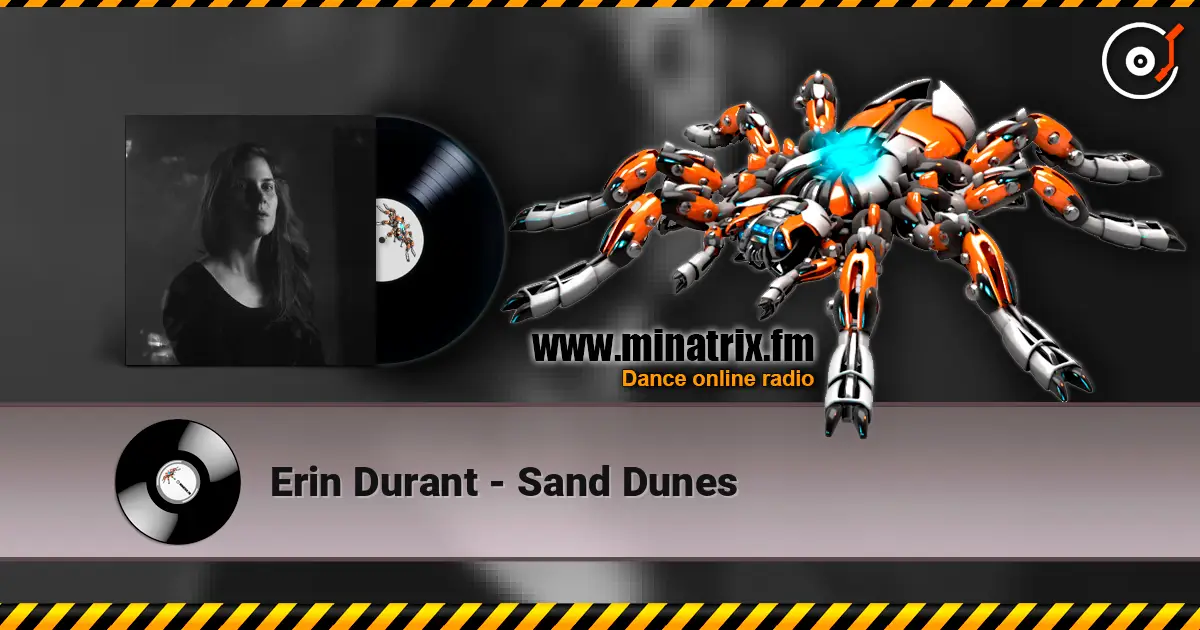 Erin Durant - Sand Dunes 高品质在线收听 | Minatrix.FM