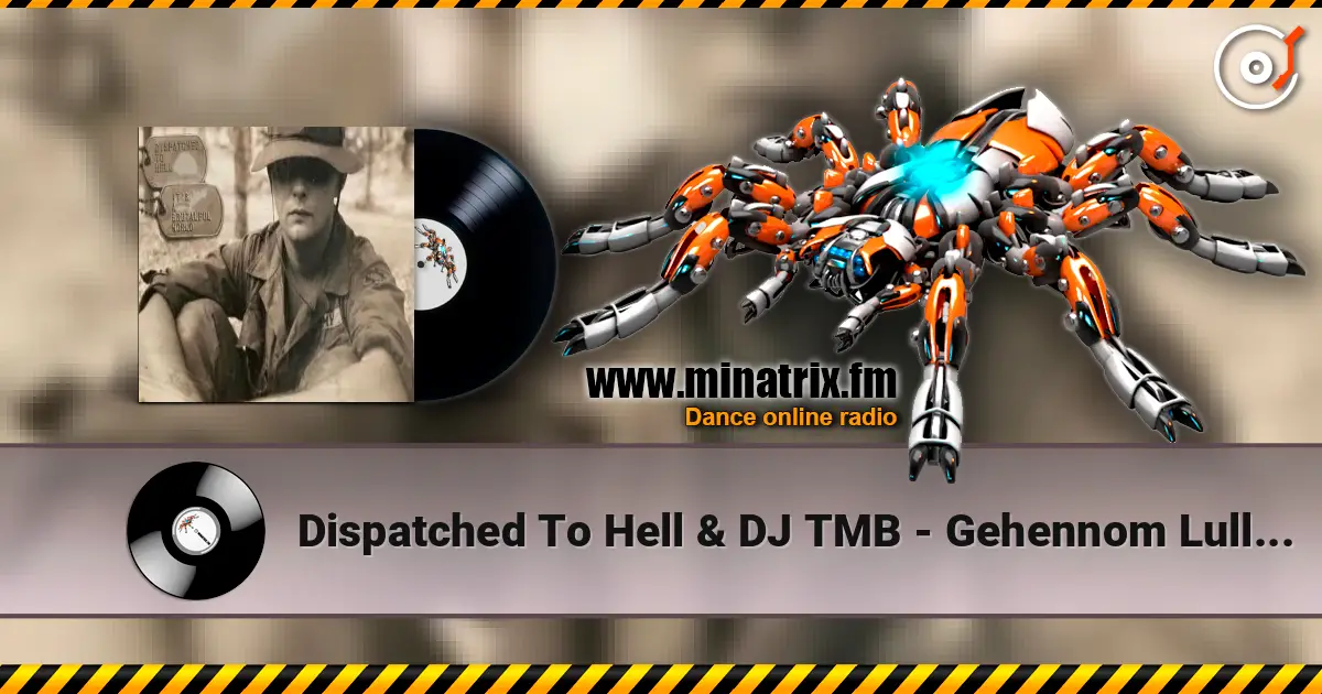 Dispatched To Hell & DJ TMB - Gehennom Lullaby 高品质在线收听 | Minatrix.FM