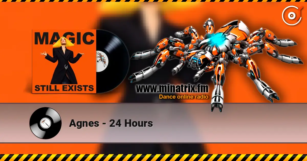 Agnes - 24 Hours 高品质在线收听 | Minatrix.FM