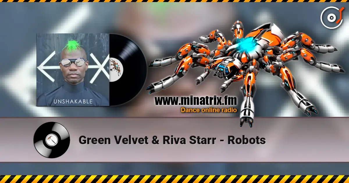 Green Velvet & Riva Starr - Robots жоғары сапада онлайн тыңдау | Minatrix.FM