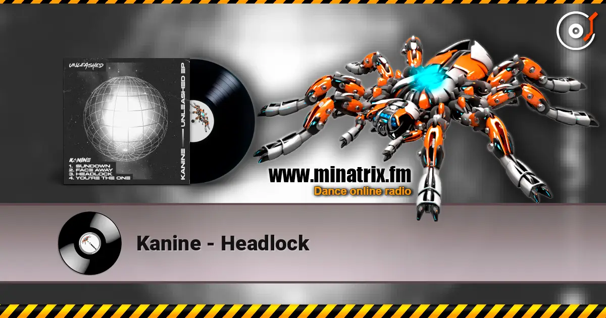 Kanine - Headlock жоғары сапада онлайн тыңдау | Minatrix.FM
