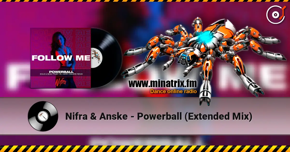 Nifra & Anske - Powerball (Extended Mix) жоғары сапада онлайн тыңдау | Minatrix.FM