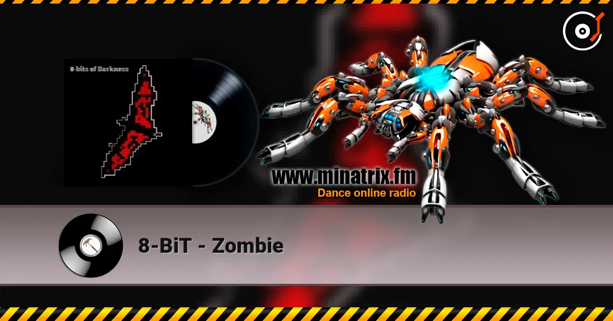 8-BiT - Zombie жоғары сапада онлайн тыңдау | Minatrix.FM