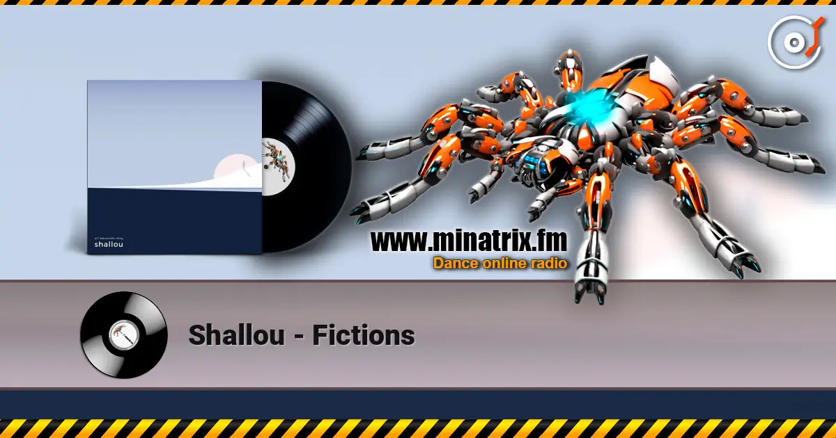 Shallou - Fictions жоғары сапада онлайн тыңдау | Minatrix.FM