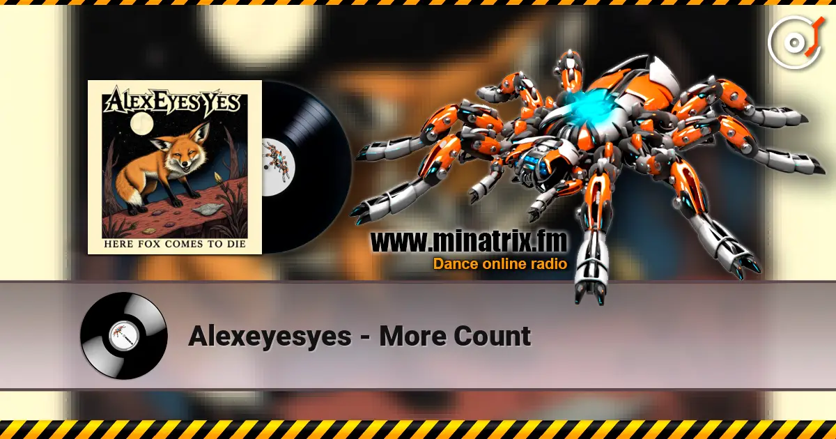 Alexeyesyes - More Count 高品质在线收听 | Minatrix.FM