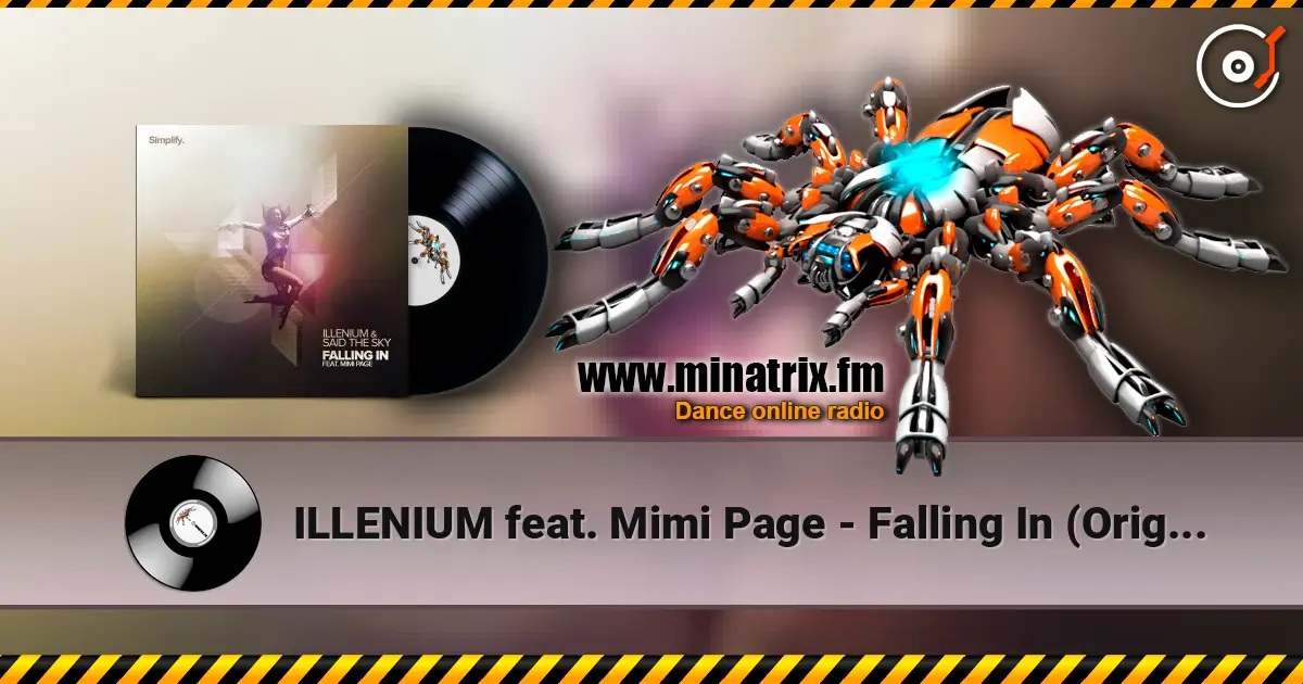 ILLENIUM feat. Mimi Page - Falling In (Original Mix) жоғары сапада онлайн тыңдау | Minatrix.FM