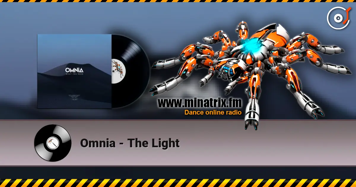Omnia - The Light жоғары сапада онлайн тыңдау | Minatrix.FM