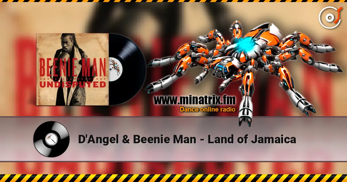 D'Angel & Beenie Man - Land of Jamaica жоғары сапада онлайн тыңдау | Minatrix.FM