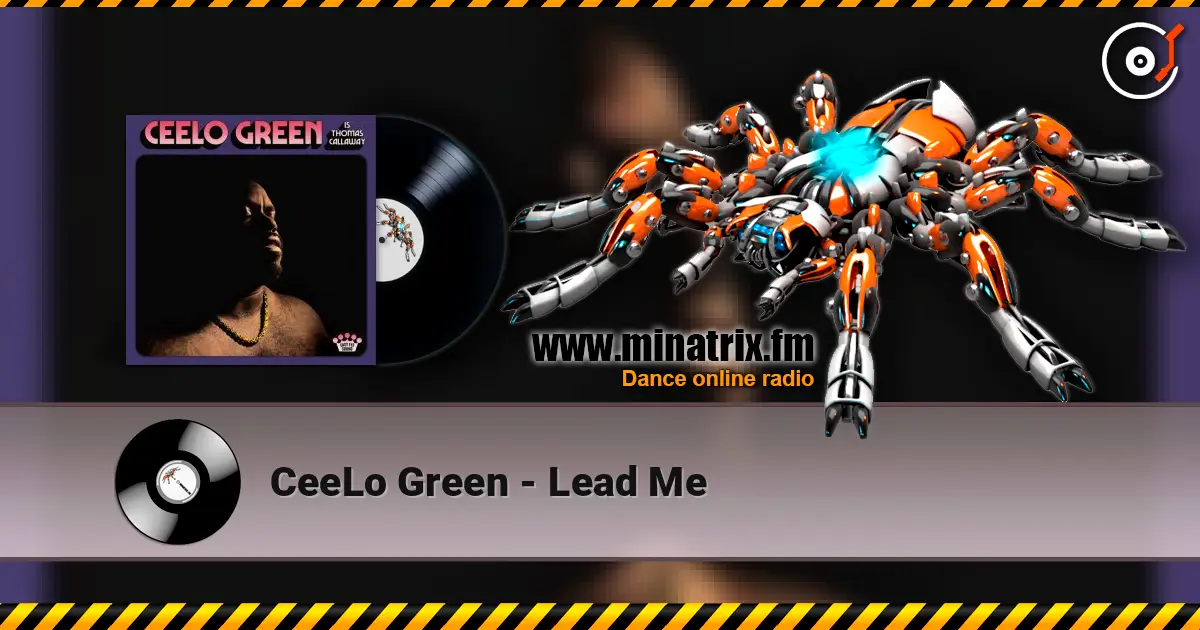 CeeLo Green - Lead Me жоғары сапада онлайн тыңдау | Minatrix.FM