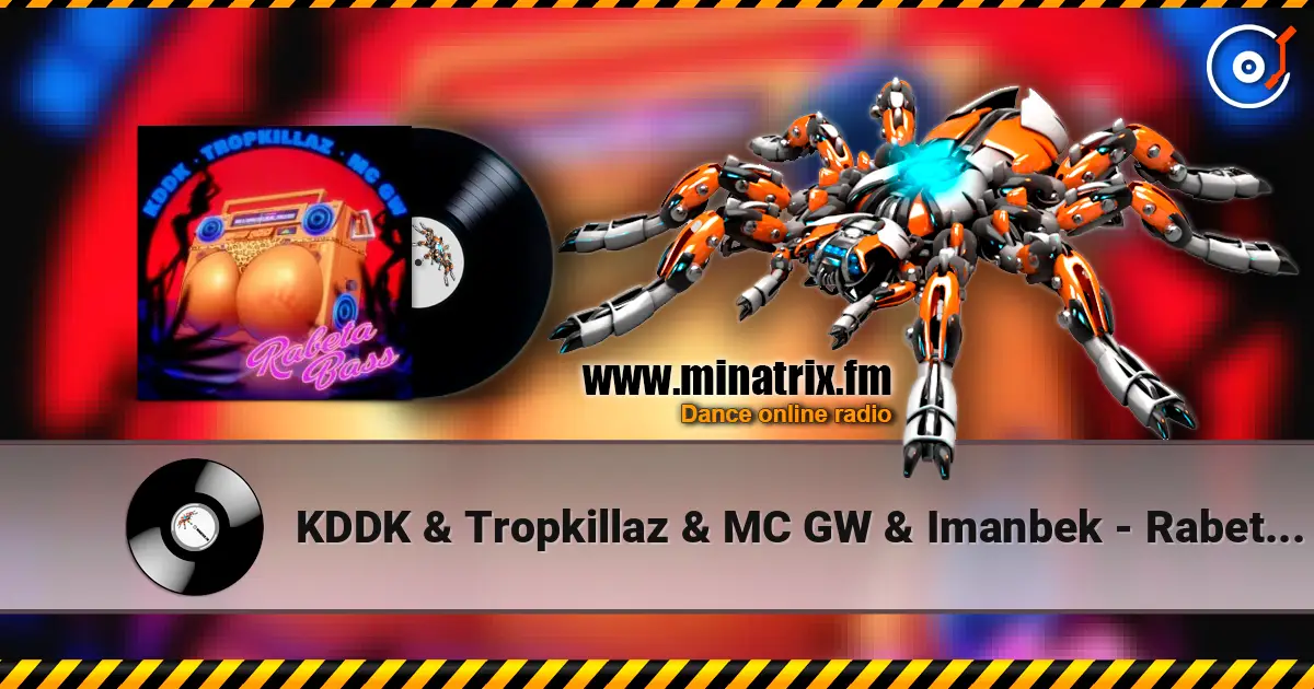 KDDK & Tropkillaz & MC GW & Imanbek - Rabeta Bass жоғары сапада онлайн тыңдау | Minatrix.FM