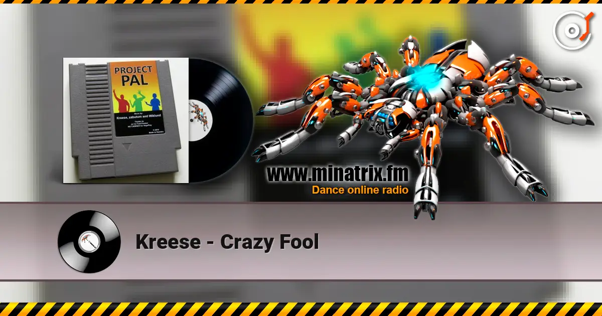 Kreese - Crazy Fool жоғары сапада онлайн тыңдау | Minatrix.FM
