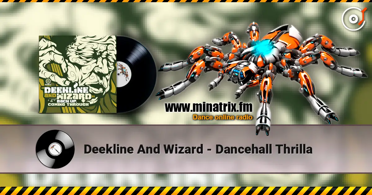 Deekline And Wizard - Dancehall Thrilla жоғары сапада онлайн тыңдау | Minatrix.FM