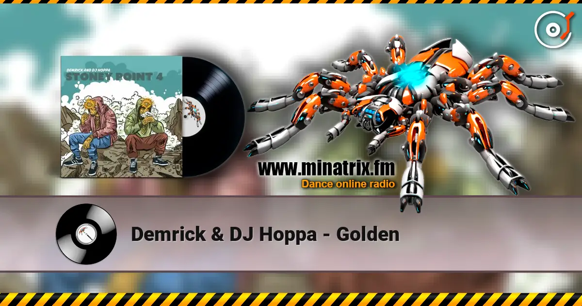 Demrick & DJ Hoppa - Golden 高品质在线收听 | Minatrix.FM