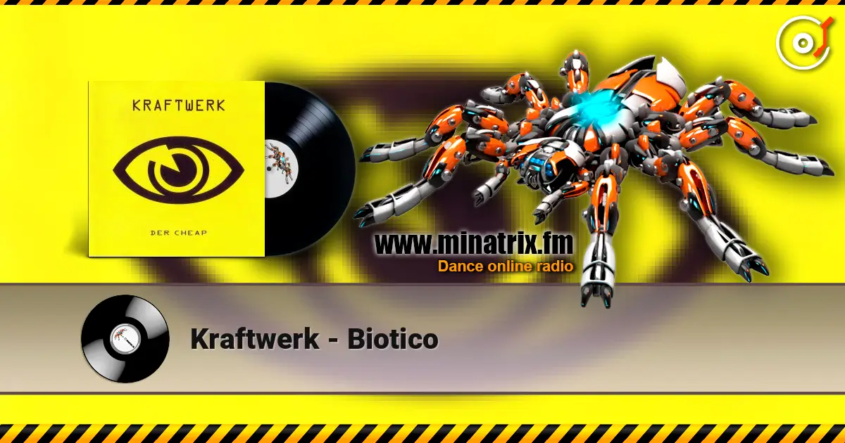Kraftwerk - Biotico escuchar online en alta calidad | Minatrix.FM