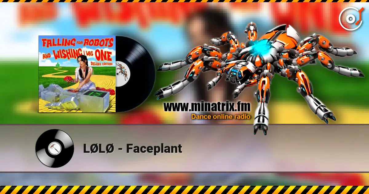 LØLØ - Faceplant жоғары сапада онлайн тыңдау | Minatrix.FM