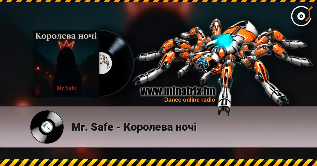 Mr. Safe - Королева ночі 高品质在线收听 | Minatrix.FM