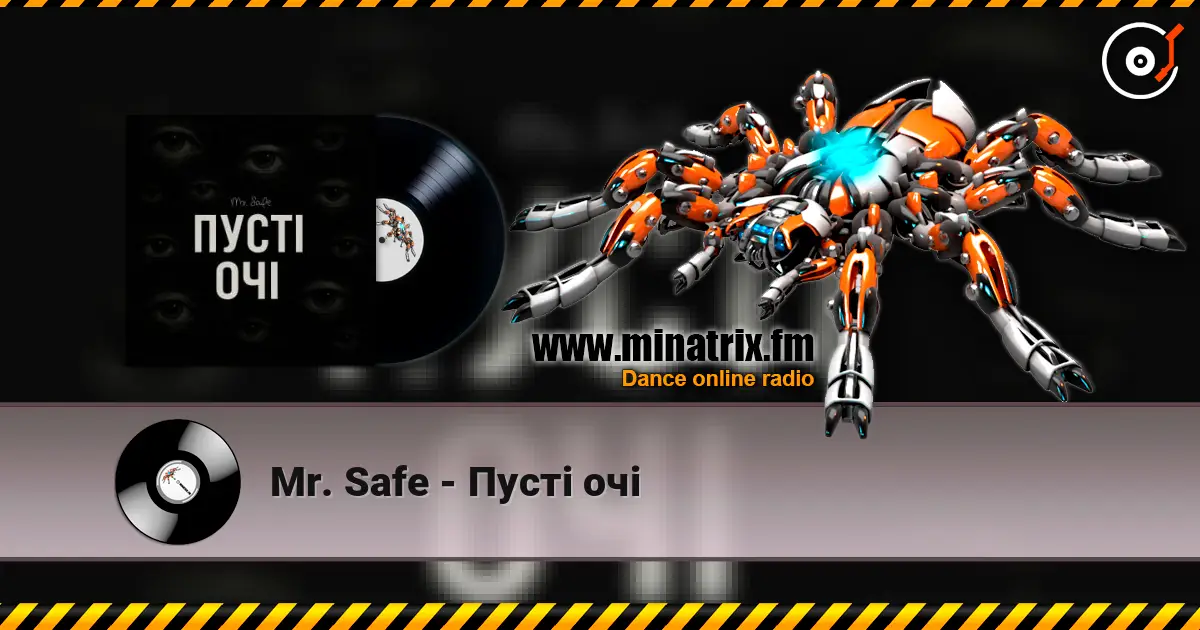 Mr. Safe - Пусті очі 高品质在线收听 | Minatrix.FM