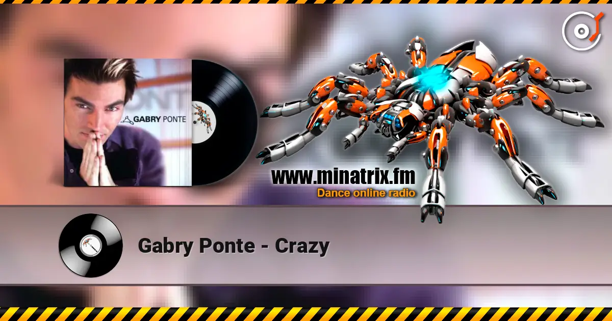 Gabry Ponte - Crazy 高品质在线收听 | Minatrix.FM