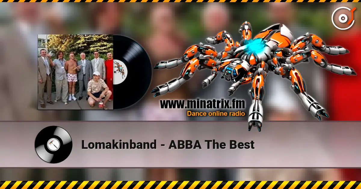 Lomakinband - ABBA The Best жоғары сапада онлайн тыңдау | Minatrix.FM