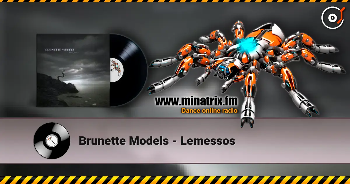 Brunette Models - Lemessos жоғары сапада онлайн тыңдау | Minatrix.FM