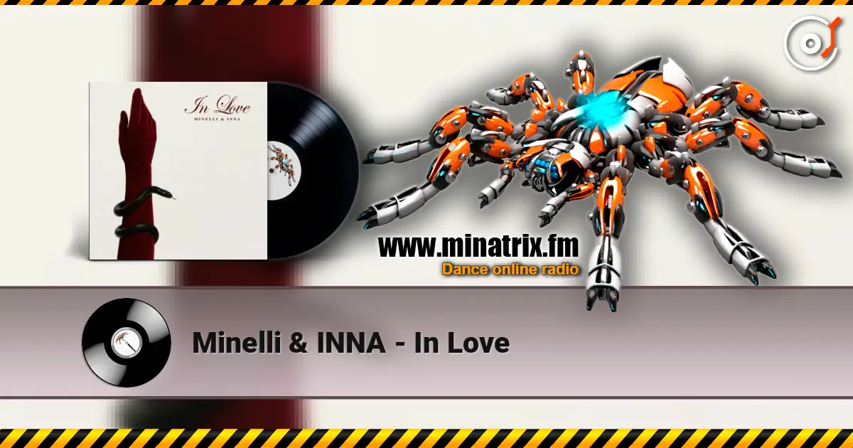 Minelli & INNA - In Love жоғары сапада онлайн тыңдау | Minatrix.FM