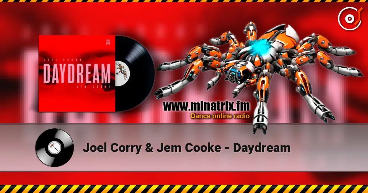 Joel Corry & Jem Cooke - Daydream жоғары сапада онлайн тыңдау | Minatrix.FM