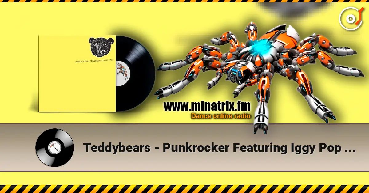 Teddybears - Punkrocker Featuring Iggy Pop (Album Version) 高品质在线收听 | Minatrix.FM
