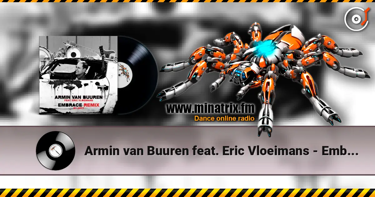 Armin van Buuren feat. Eric Vloeimans - Embrace (Arty Remix) жоғары сапада онлайн тыңдау | Minatrix.FM