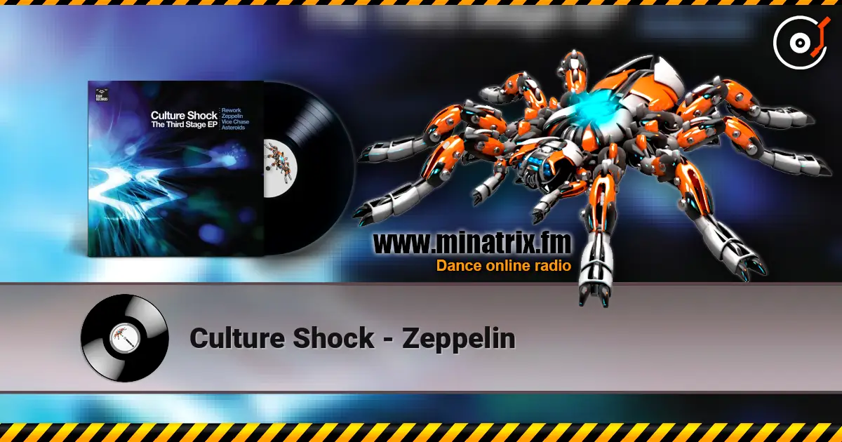 Culture Shock - Zeppelin 高品质在线收听 | Minatrix.FM