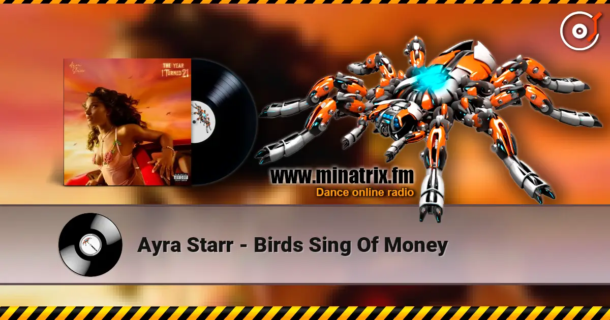 Ayra Starr - Birds Sing Of Money жоғары сапада онлайн тыңдау | Minatrix.FM