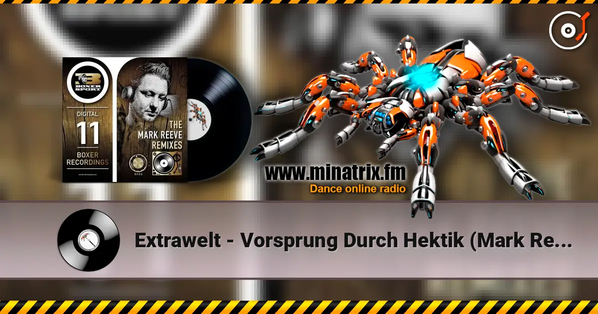 Extrawelt - Vorsprung Durch Hektik (Mark Reeve Mix) жоғары сапада онлайн тыңдау | Minatrix.FM