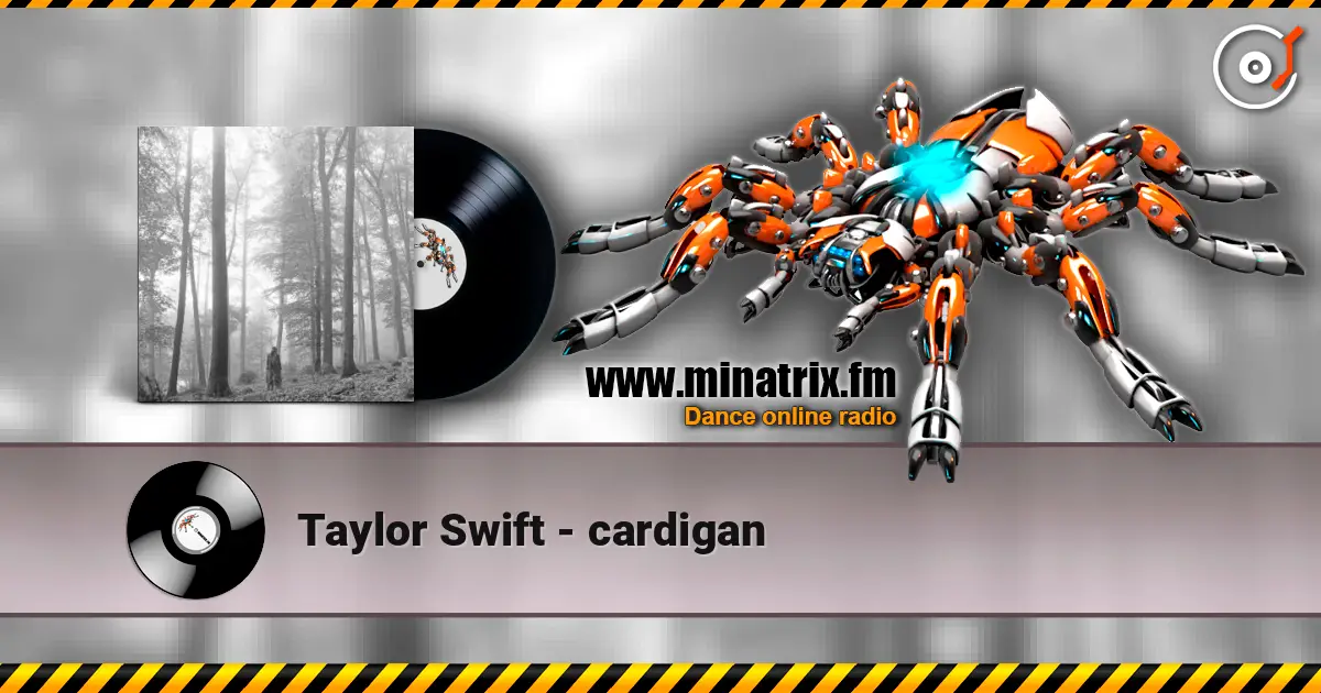 Taylor Swift - cardigan жоғары сапада онлайн тыңдау | Minatrix.FM