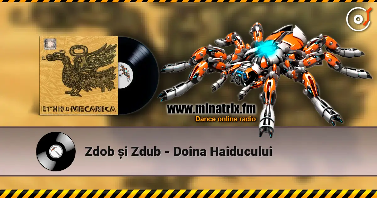 Zdob și Zdub - Doina Haiducului жоғары сапада онлайн тыңдау | Minatrix.FM