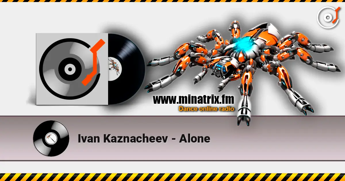 Ivan Kaznacheev - Alone жоғары сапада онлайн тыңдау | Minatrix.FM